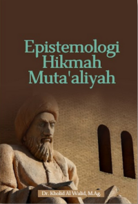 Epistemologi Hikmah Muta'aliyah