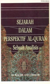Image of Sejarah dalam perspektif Al-Qur'an : sebuah analisis