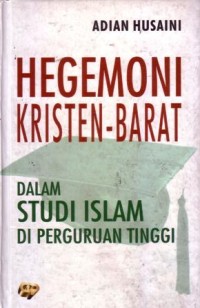 Image of Hegemoni kristen-barat dalam studi islam di perguruan tinggi