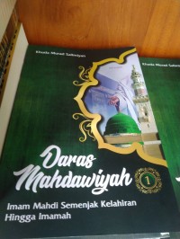 Daras Mahdawiyah ( 2 ): Imam mahdi pada masa kegaiban