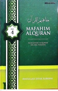 Image of Mafahim Alquran: Memahami Alquran Secara Tematis Jilid 4