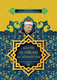 Image of Al-Hikam Al-Atha’iyyah; syarah al hikam ibn Al-Atha’iyyah as-sakandari