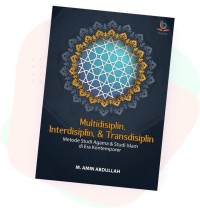 Image of Multidisiplin, Interdisiplin, dan Transdisiplin Metode Studi Agama Islam di Era Kontemporer