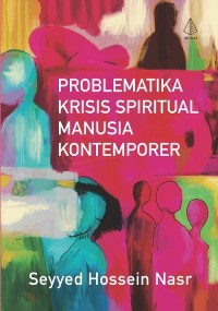 Image of Problematika Krisis Spiritual Manusia Kontemporer