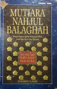Image of Mutiara nahjul balaghah : wacana dan surat-surat Imam Ali R.A