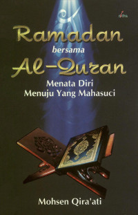 Image of Ramadan bersama al-qur'an : menata diri menuju yang maha suci