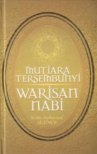 Image of Mutiara tersembunyi : warisan Nabi
