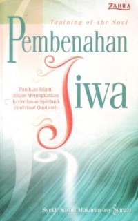 Image of Pembenahan jiwa : panduan Islam dalam meningkatkan kecerdasan spiritual (spiritual quotient)