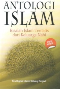 Image of Antologi Islam : risalah Islam tematis dari keluarga Nabi