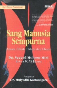 Image of Sang manusia sempurna : antara filsafat Islam dan Hindu