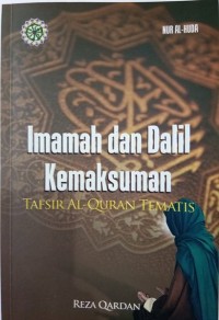 Image of Imamah dan Dalil Kemaksuman; Tafsir alquran atas tematis