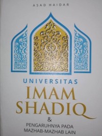 Image of Univeristas Imam Shadiq dan Pengaruhnya Pada Mazhab-Mazhab Lain