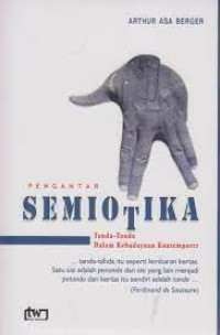 Image of Pengantar Semiotika: tanda-tanda dalam kebudayaan kontemporer