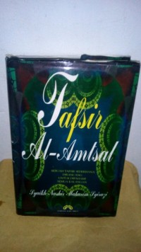Image of Tafsir al-Amtsal : sebuah tafsir sederhana dirancang untuk dipahami semua kalangan