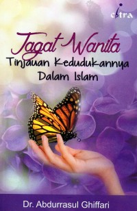 Image of Jagad wanita : tinjauan kedudukannya dalam islam