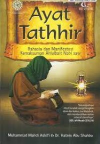 Image of Ayat tathhir : rahasia dan manifestasi kemaksuman ahlulbait nabi saw