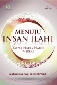 Image of Menuju insan ilahi : tafsir hadis-hadis mukraj